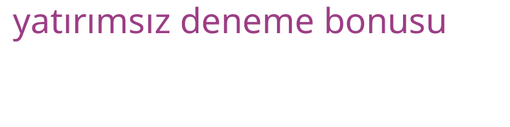 yatırımsız deneme bonusu logosu